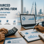 Outsourced Accounting Firm : The Growth Partner for Businesses in Seef,Bahrain